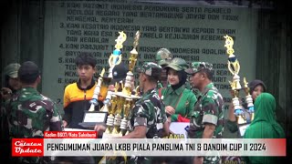 Pengumuman Juara LKBB Piala Panglima TNI & Dandim Cup II Kodim 0607/Kota Sukabumi, HUT TNI ke-79