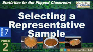 Selecting a Representative Sample – When Does a Sample Accurately Match a Population? (7-2)