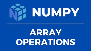 Numpy Fundamentals | Array Operations