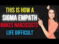 This Is How A Sigma Empath Makes Narcissists' Life Difficult | NPD | Healing | Empaths Refuge