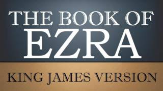 Book of Ezra - Chapter 1 - KJV Audio Bible