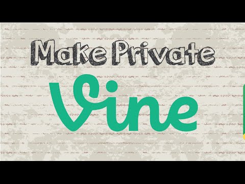 How to make your Vine private | Mobile App (Android & Iphone) How to make your Vine private | Mobile App (Android & Iphone)