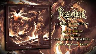 Pessimystic - Burnt Offering [Full - 2023]