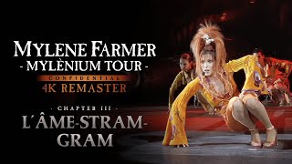 Mylène Farmer - Mylènium tour : L'âme-stram-gram (4K Remaster)