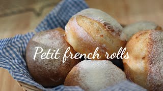 Petit french rolls | ขนมปังฝรั่งเศสจิ๋ว |