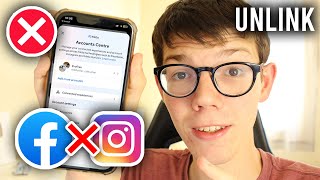 How To Unlink Facebook From Instagram - Full Guide