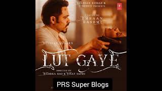 Lut Gaye Mp3 Song Download Jubin Nautiyal & Emraan Hashmi The Hindi song