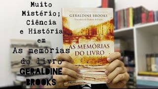 As Memórias do Livro, da Geraldine Brooks