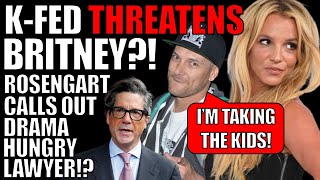 UGH! Kevin Federline THREATENS Britney Spears?! Rosengart Calls Out The Fake Drama!?