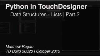 Python in TouchDesigner | Data Structures - Lists - Part 2 | TouchDesigner