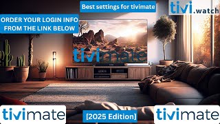 Advanced TiviMate Settings for Flawless IPTV Playback in 2025