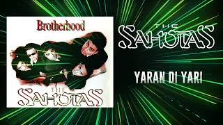 YARAN DI YARI (HQ AUDIO) - THE SAHOTAS