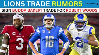 Lions Trade Rumors On Robert Woods, Jared Goff DISRESPECT On QB Rankings, Sign S Budda Baker?