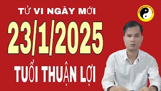 tử vi hàng ngày 23/1/2025 tuổi thuận lợi nhất