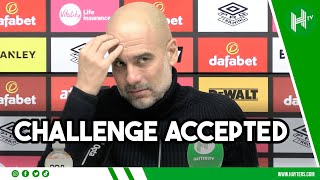Arsenal & Liverpool... we ACCEPT the CHALLENGE! | Pep FIRED UP over title race