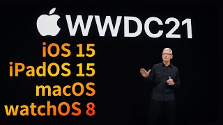 「WWDC 21」蘋果發佈全新iOS15 / iPadOS 15 / WatchOS 8 / macOS！｜大耳朵TV