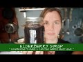 How to Make and Preserve Elderberry Syrup