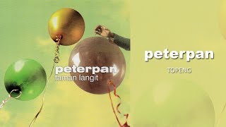 Peterpan - Topeng (Official Audio)