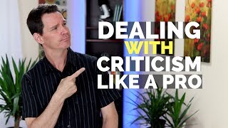 How to Deal with Criticism
