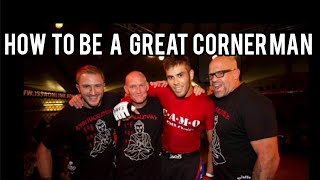 Being a cornerman 101 ￼