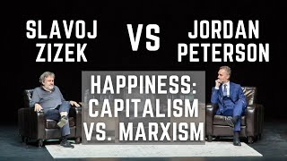 Slavoj Zizek VS Jordan Peterson - Happiness: Capitalism vs. Marxism