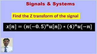 Determine z transform of given convolution of two signals.