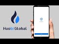 huobi global account opening process huobi global account kaise banaye