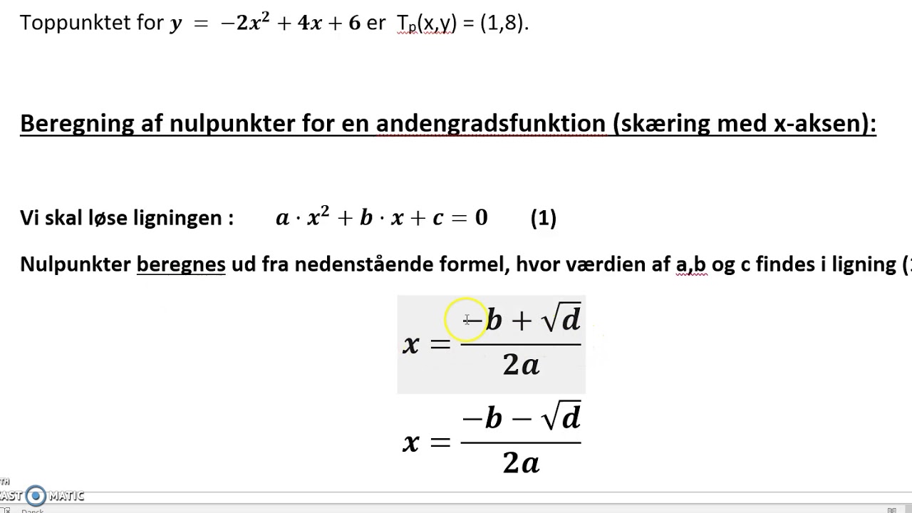 Beregning Af Toppunkt Og Nulpunkter I Andengradsfunktion - YouTube