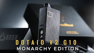 DOTAIO V2  G10 Monarchy Edition by DOTMOD