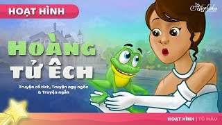 Hoàng tử êch câu chuyện cổ tích - Truyện cổ tích việt nam - Hoạt hình