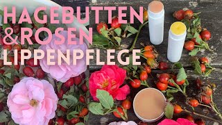 Hagebutten \u0026 Rosen-Lippenpflege selbst gemacht | schützend \u0026 regenerierend