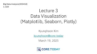 Lecture 3. Data Visualization(Matplotlib, Seaborn, Plotly)