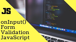 Form Validation | JavaScript | onInput( ) || Instant form Validation | coding explained in hindi