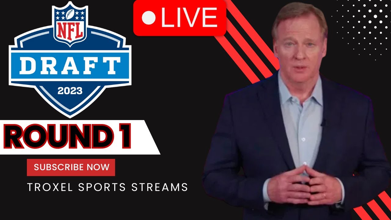 LIVE NFL DRAFT 2023 Round 1 Day 1 - YouTube