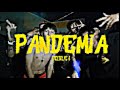 Doble I - Pandemia (Video Oficial )