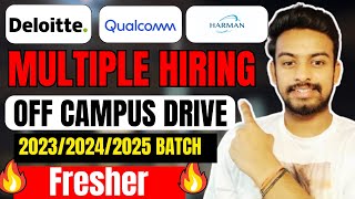 Deloitte, Apty, Harman New Hiring | OFF Campus Drive For 2025, 2024, 2023 Batch | Fresher