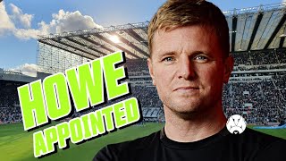 OFFICIAL: EDDIE HOWE APPOINTED NEWCASTLE UNITED MANAGER