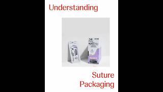 Suture Packaging Labels Explained | J\u0026J MedTech