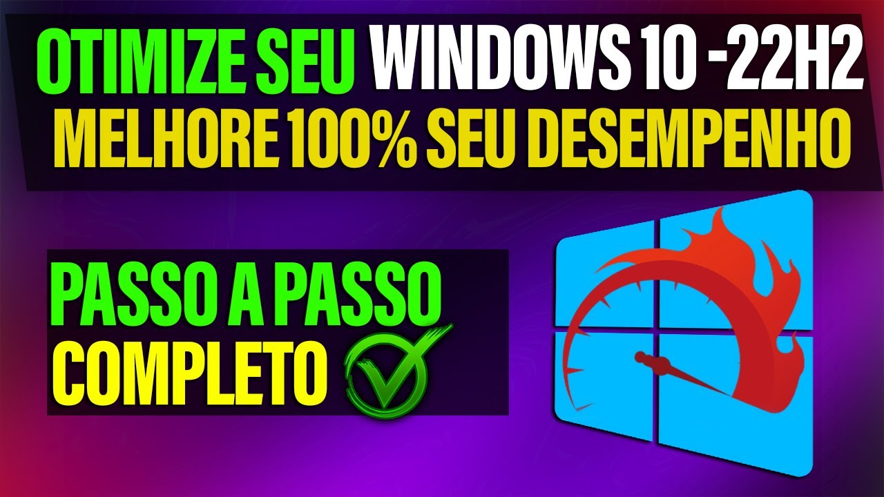 COMO OTIMIZAR O WINDOWS 10 22H2 - Guia 2022 - YouTube