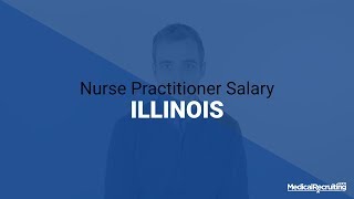 Average Salary for Nurse Practitioner in Illinois