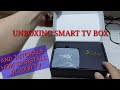 UNBOXING SMART TV BOX AND INSTALLATION TUTORIAL