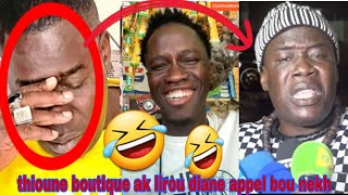 Appel thioune boutique ak lirou diane vs baye fall yi dangay ree ba tass 😂😂🤣🤣🤣😂😂🤣🤣wouy fin bi