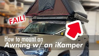 VLOG - Awning Bracket w/ iKamper Skycamp FAIL!