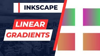 How to Create and Use Linear Gradients in Inkscape