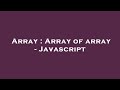 Array : Array of array - Javascript