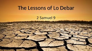 The Lessons of Lo Debar  6/5/22