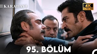 Karadayı 95. Bölüm (4K)