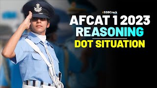 AFCAT 1 2023 Exam Reasoning 45 Days Crash Course - Dot Situation