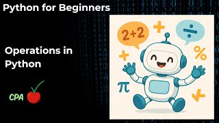 Python Operations Explained | Python for Beginners