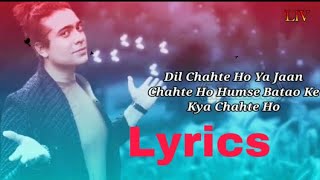 Dil chahte Ho || Lyrics || Jubin Nautiyal and payal Dev ||